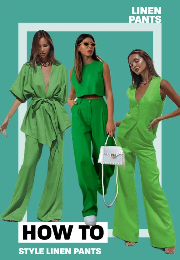 three women in green outfits with the words how to style linen pants